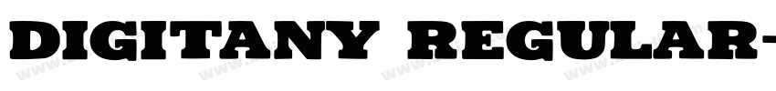 Digitany Regular字体转换